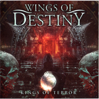 Wings Of Destiny - Kings Of Terror