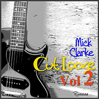 Clarke, Mick - Cut Loose, Vol. 2 (EP)