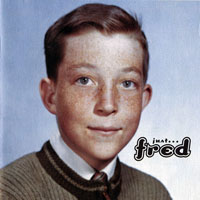 Fred Schneider - Just Fred