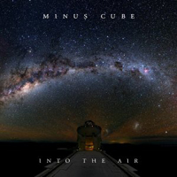 Minus Cube - Into the Air