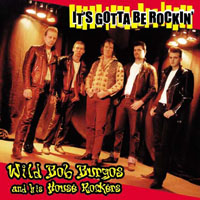 Burgos, Bob - It's Gotta Be Rockin'