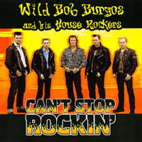 Burgos, Bob - Can't Stop Rockin'