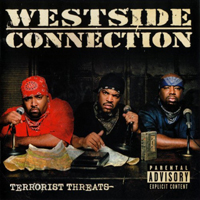 Westside Connection - Terrorist Threats