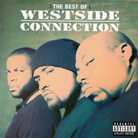 Westside Connection - The Best Of Westside Connection