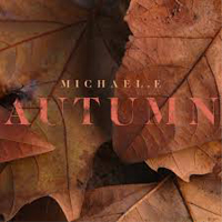 Michael E - Autumn