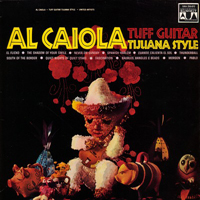 Al Caiola - Tuff Guitar Tijuana Style