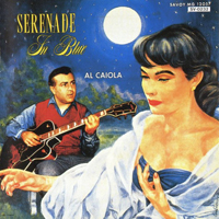 Al Caiola - Serenade In Blue