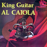 Al Caiola - King Guitar (LP)