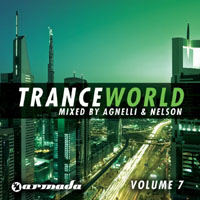 Agnelli & Nelson - Trance World, Volume 7 (Mixed By Agnelli & Nelson) [CD 1]