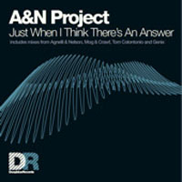 Agnelli & Nelson - Just When I Think Theres An Answer (Remixes) [EP]