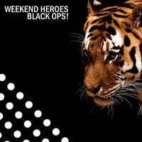 Weekend Heroes - Black Ops! (Single)