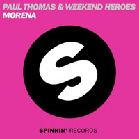 Weekend Heroes - Paul Thomas & Weekend Heroes - Morena (Single)