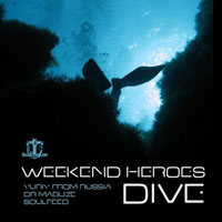 Weekend Heroes - Dive (EP)