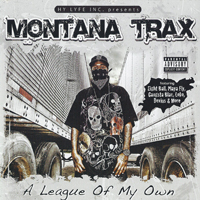 Montana Trax - A League Of My Own
