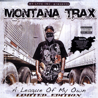Montana Trax - A League Of My Own (Limited Edition)