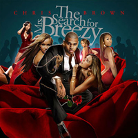 Chris Brown (USA, VA) - The Search For Mrs Breezy (Mixtape)