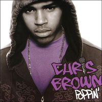 Chris Brown (USA, VA) - Poppin' (Single)