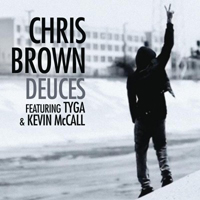Chris Brown (USA, VA) - Deuces (Single)