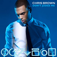 Chris Brown (USA, VA) - Don't Judge Me (Single)