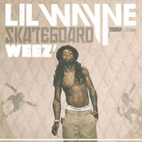 Lil Wayne - Skateboard Weez'