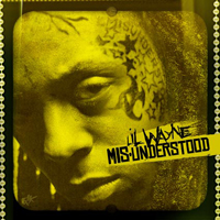 Lil Wayne - Misunderstood (mixtape)
