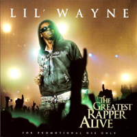 Lil Wayne - The Greatest Rapper Alive