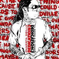 Lil Wayne - Dedication III (Gangsta Grillz edition) 