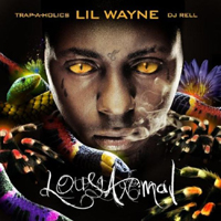 Lil Wayne - Louisianimal (feat. DJ Rell)