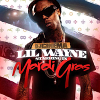 Lil Wayne - Starring In Mardi Gras