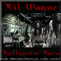 Lil Wayne - Hollygrove Hero