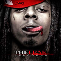 Lil Wayne - The Leak Reloaded
