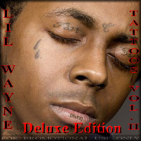 Lil Wayne - Tattoos, vol. II (Deluxe Edition)