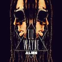 Lil Wayne - Alien