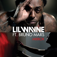 Lil Wayne - Mirror (feat. Bruno Mars) (Digital Single)