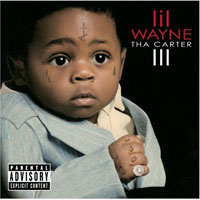 Lil Wayne - Tha Carter III