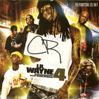 Lil Wayne - Lil Wayne And Friends 4
