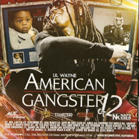 Lil Wayne - American Gangster 12