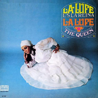 La Lupe - La Lupe Es La Reina (The Queen)