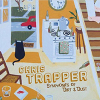 Trapper, Chris - Symphonies of Dirt & Dust