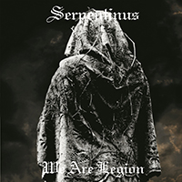 Serpentinus - We Are Legion