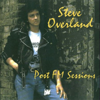 Steve Overland - Post FM Sessions