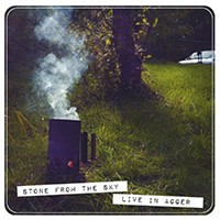Stone From The Sky - Live In Agger