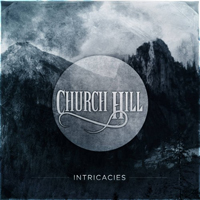 Church Hill - Intricacies