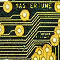 Mastertune - Forget The Rest (EP)
