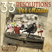 Scott Bradlee & Postmodern Jukebox - 33 Resolutions Per Minute