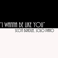 Scott Bradlee & Postmodern Jukebox - I Wan'na Be Like You (From The Jungle Book) (Piano Version Single)