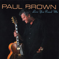 Brown, Paul - Love You Found Me