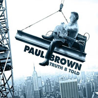 Brown, Paul - Truth B Told