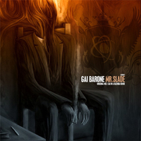 Gai Barone - Mr. Slade (Single)