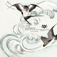 Gai Barone - When The Swallows Come Back Home (Single)